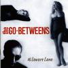 Go Betweens - Streets of Your Town
