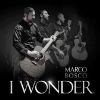 Marco Bosco - I Wonder